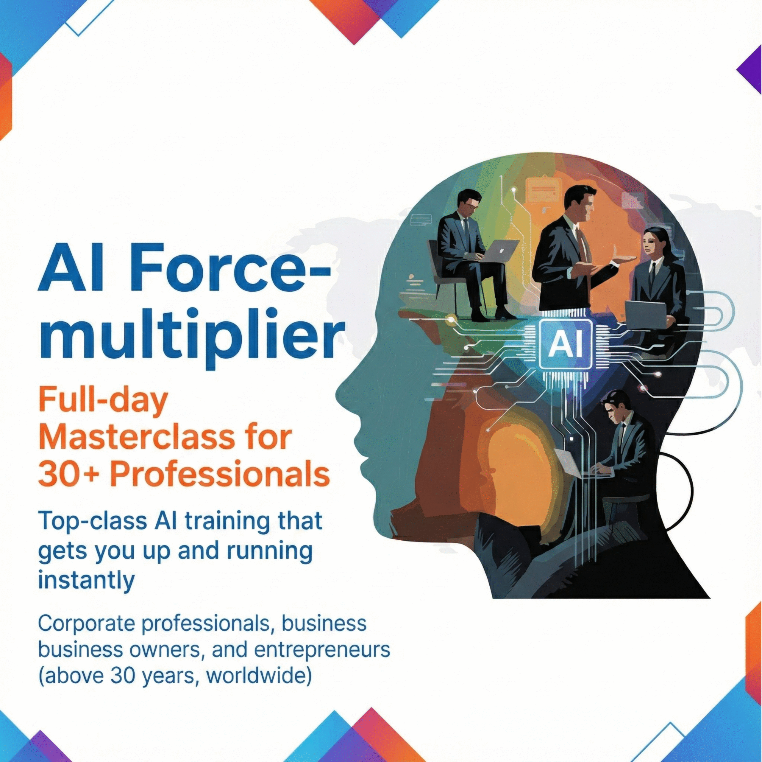 AI Force-multiplier - Full-day Masterclass
