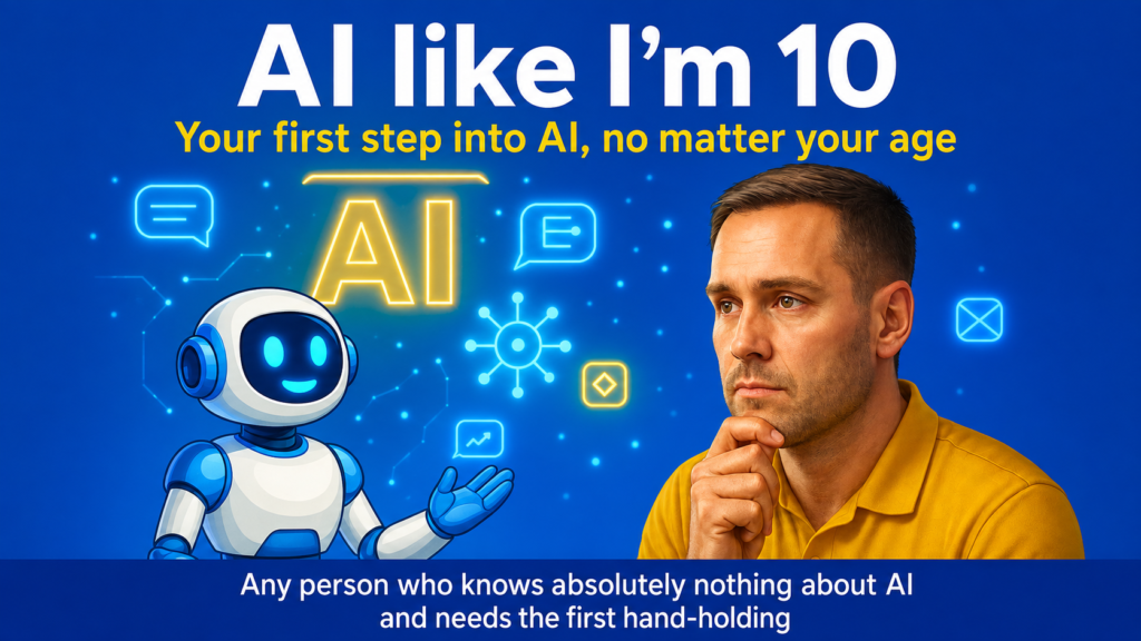 AI like I’m 10
